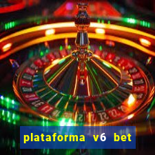 plataforma v6 bet paga mesmo